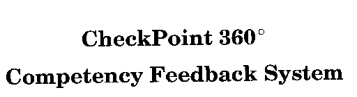 CHECKPOINT 360 COMPETENCY FEEDBACK SYSTEM