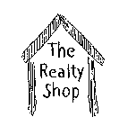 THE REALTY SHOP