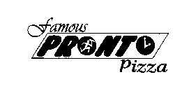 FAMOUS PRONTO PIZZA