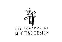 THE ACADEMY OF LIGHTING DESIGN