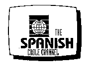 THE SPANISH CABLE CHANNEL
