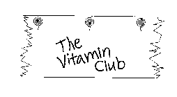 THE VITAMIN CLUB