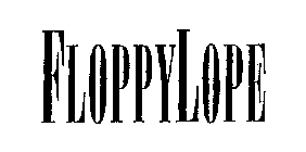 FLOPPYLOPE
