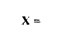 X =