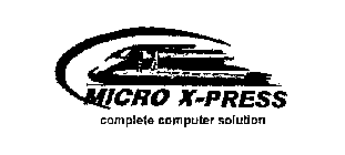 MICRO X-PRESS COMPLETE COMPUTER SOLUTION