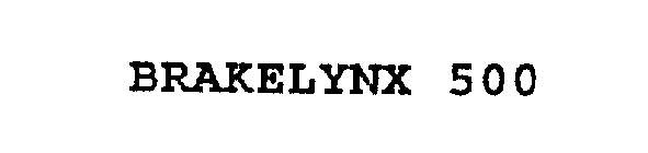 BRAKELYNX 500