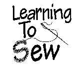 LEARNING TO SEW