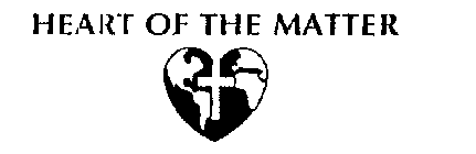 HEART OF THE MATTER