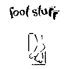 FOOT STUFF