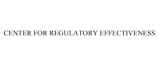 CENTER FOR REGULATORY EFFECTIVENESS