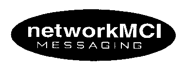 NETWORKMCI MESSAGING