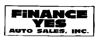 FINANCE YES AUTO SALES, INC.