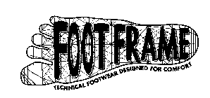 FOOT FRAME TECHNICAL FOOTWEAR DESIGNED FOR COMFORT