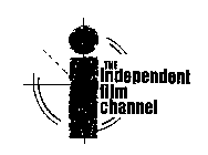I THE INDEPENDENT FILM CHANNEL