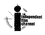 I THE INDEPENDENT FILM CHANNEL