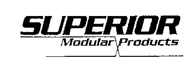 SUPERIOR MODULAR PRODUCTS