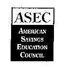 ASEC AMERICAN SAVINGS EDUCATION COUNCIL