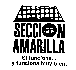 SECCION AMARILLA SI FUNCIONA... Y FUNCIONA MUY BIEN.
