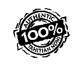 100% AUTHENTIC TAHITIAN NONI