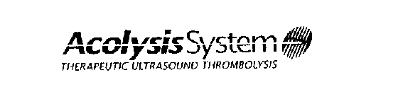 ACOLYSIS SYSTEM THERAPEUTIC ULTRASOUND THROMBOLYSIS