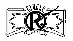 CIRCLE R CLASSICS