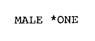 MALE *ONE