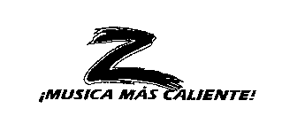 Z !MUSICA MAS CALIENTE!