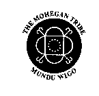 THE MOHEGAN TRIBE MUNDU WIGO