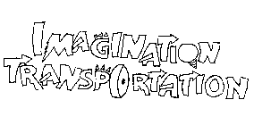 IMAGINATION TRANSPORTATION