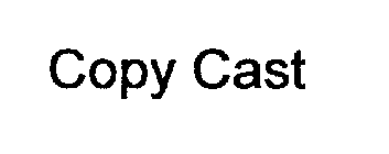 COPY CAST