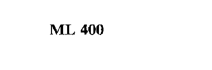 ML 400