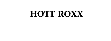 HOTT ROXX