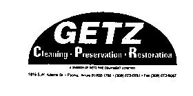 GETZ CLEANING PRESERVATION RESTORATION A DIVISION OF GETZ FIRE EQUIPMENT COMPANY