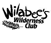 WILABEE'S WILDERNESS CLUB