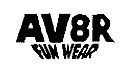 AV8R FUN WEAR