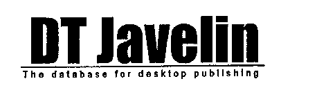 DT JAVELIN THE DATABASE FOR DESKTOP PUBLISHING