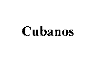 CUBANOS