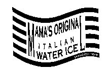 MAMA'S ORIGINAL ITALIAN WATER ICE