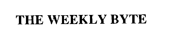 THE WEEKLY BYTE