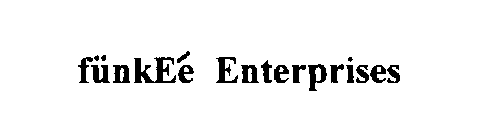 FUNKEE ENTERPRISES