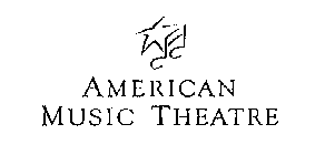 AMERICAN MUSIC THEATRE