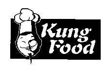 KUNG FOOD