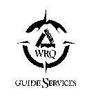 WRQ GUIDE SERVICES