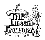 THE LUNCH FACTORY