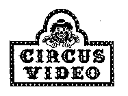 CIRCUS VIDEO