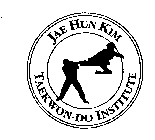 JAE HUN KIM TAEKWON-DO INSTITUTE