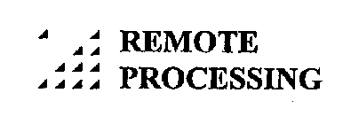 REMOTE PROCESSING