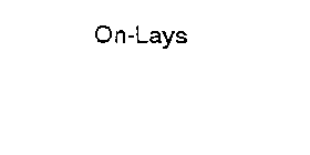 ON-LAYS
