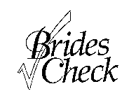 BRIDES CHECK