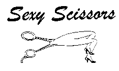 SEXY SCISSORS